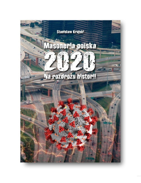 Masoneria polska 2020 - Na rozdrożu historii
