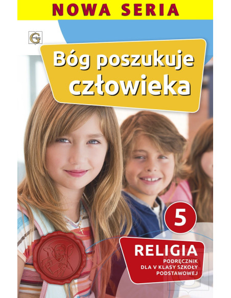 Katechizm kl. 5 BÓG POSZUKUJE CZŁOWIEKA