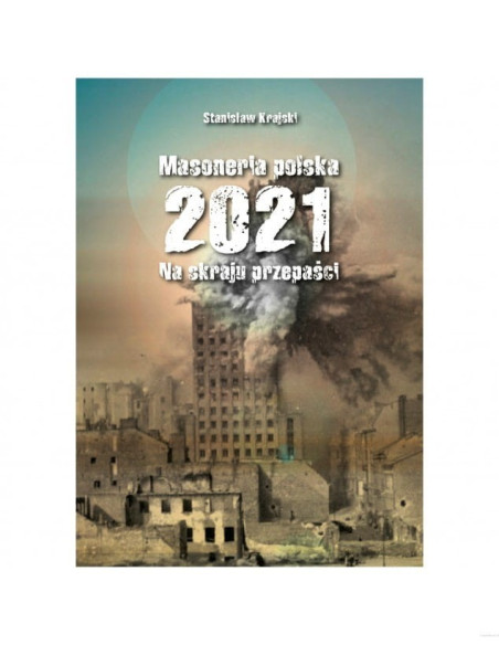 Masoneria polska 2021. Na skraju przepaści