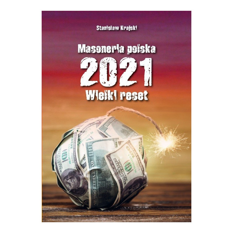 Masoneria polska 2021. Wielki reset