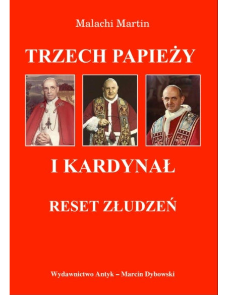 Trzech Papieży i kardynał. Reset złudzeń
