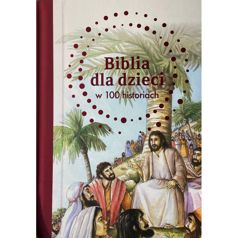 Biblia dla dzieci w 100 historiach