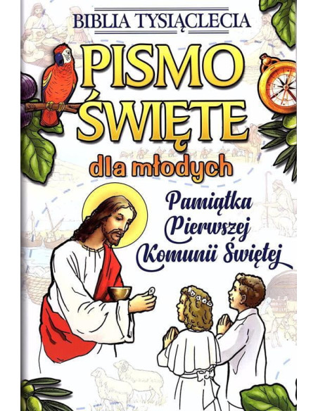 Biblia Tysiąclecia - Pismo Święte dla młodych