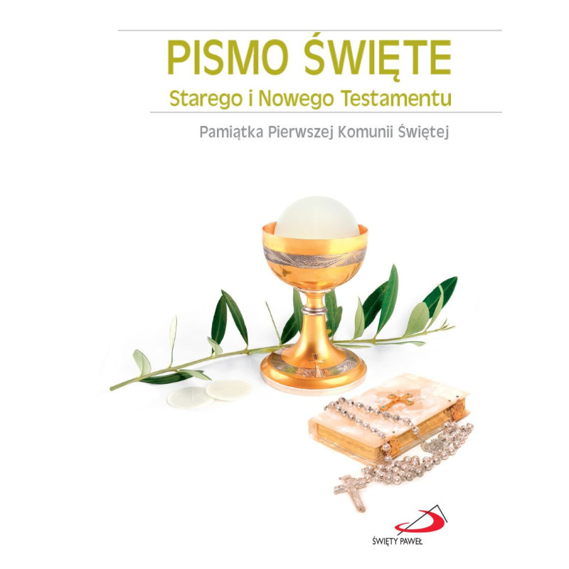 Pismo Święte Starego i Nowego Testamentu