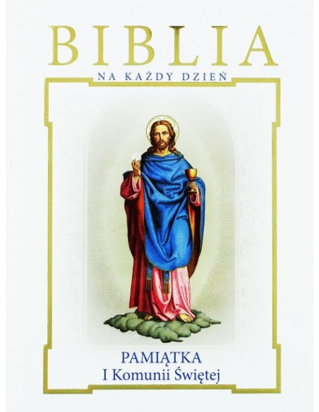 Biblia na każdy dzień. Pamiątka I Komunii Świętej